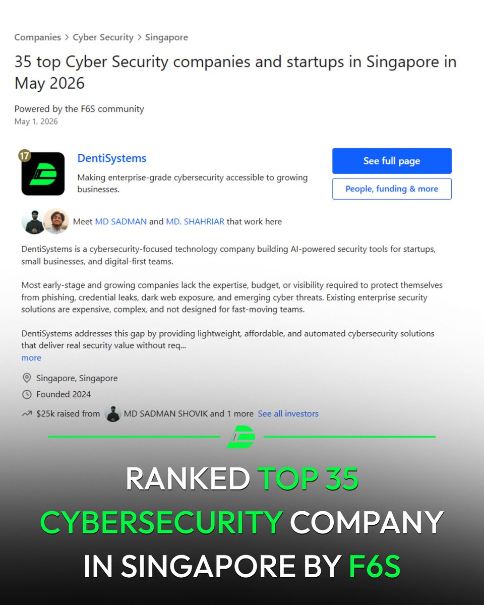dectraxx's tweet photo. Reactive defense is dead.

We built DentiSystems to engineer autonomous, real-time threat isolation.
Proud to see our work ranked among Singapore’s Top 35 Cyber Security Companies on @F6S.

Back to building.

https://t.co/dmJ78SD3Uh

#CyberSecurity #DentiSystems #F6S https://t.co/pXdsu1or5H