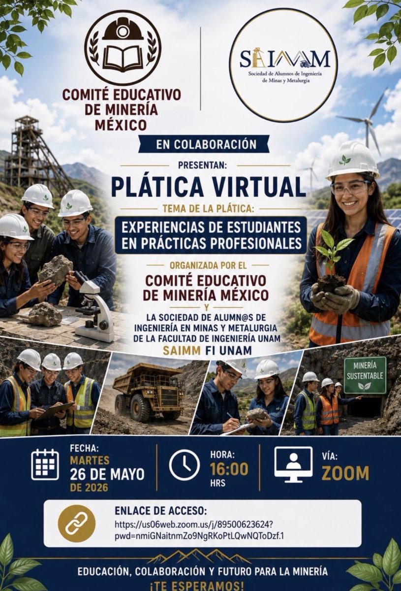 CEdeMineriaMX's tweet photo. El #ComitéEducativoDeMineríaMéxico y la #SAIMM te invitamos a la plática "Experiencias de las y los Estudiantes en las Prácticas Profesionales“ L@s esperamos 🇲🇽👷‍♀️👷‍♂️👏 https://t.co/PhOGeOkrvW