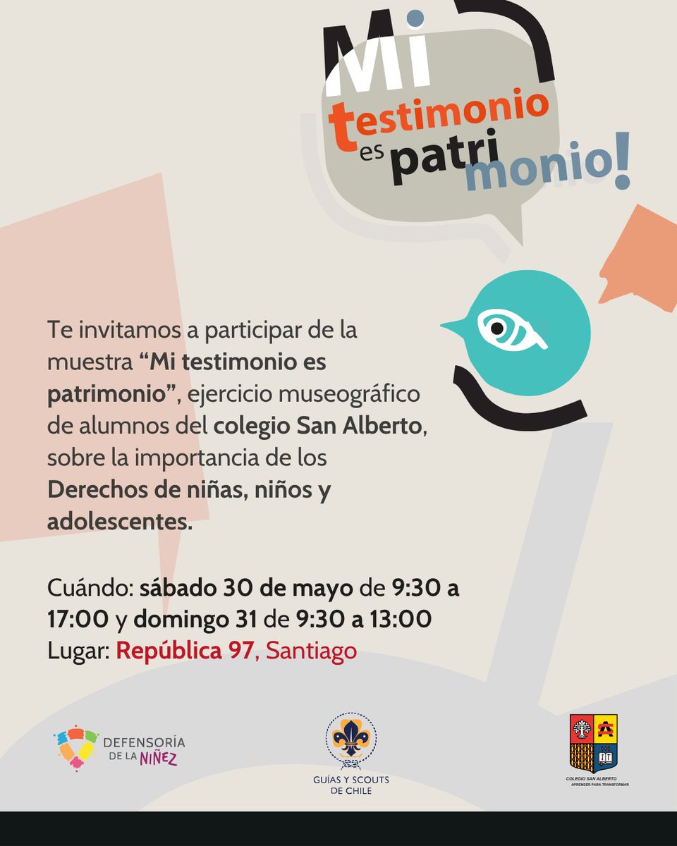 defensorianinez's tweet photo. En el Día de los Patrimonios, te invitamos a recorrer la muestra “Mi testimonio es patrimonio”, una experiencia creada por estudiantes del Colegio San Alberto sobre los derechos de niños, niñas y adolescentes.

📍 República 97, Santiago
🗓️ Sábado 30 y domingo 31 de mayo https://t.co/sOx7iTiAxJ