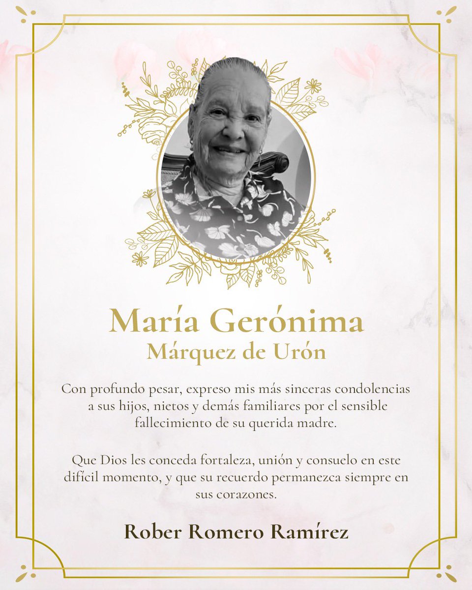 RoberRomeroR's tweet photo. Expreso mis más sentidas condolencias a mi amigo José Luis Urón Márquez, a sus hijos René, Oriana y Marce ante la triste partida de la señora María Gerónima Márquez de Urón, quien hoy descansa en La paz del Señor. https://t.co/5uW0LIw3MZ