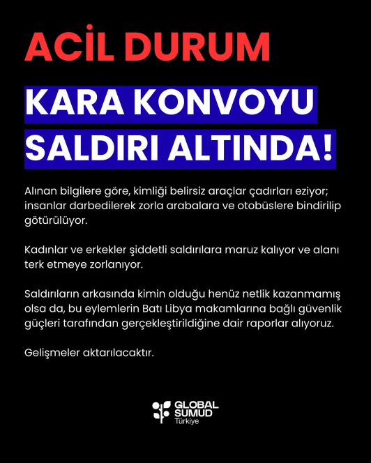 trhaber_com's tweet photo. Global Sumud Türkiye:

▪️ACİL DURUM UYARISI

▪️Kara Konvoyu saldırı altında!

▪️Kimliği belirsiz araçların çadırları ezdiği, insanların darbedilerek zorla araçlara bindirildiği ve bölgeden uzaklaştırıldığı yönünde çok ciddi raporlar alıyoruz. 

▪️Saldırıların Batı Libya makamlarına bağlı güvenlik güçlerince yapıldığı iddia ediliyor.
