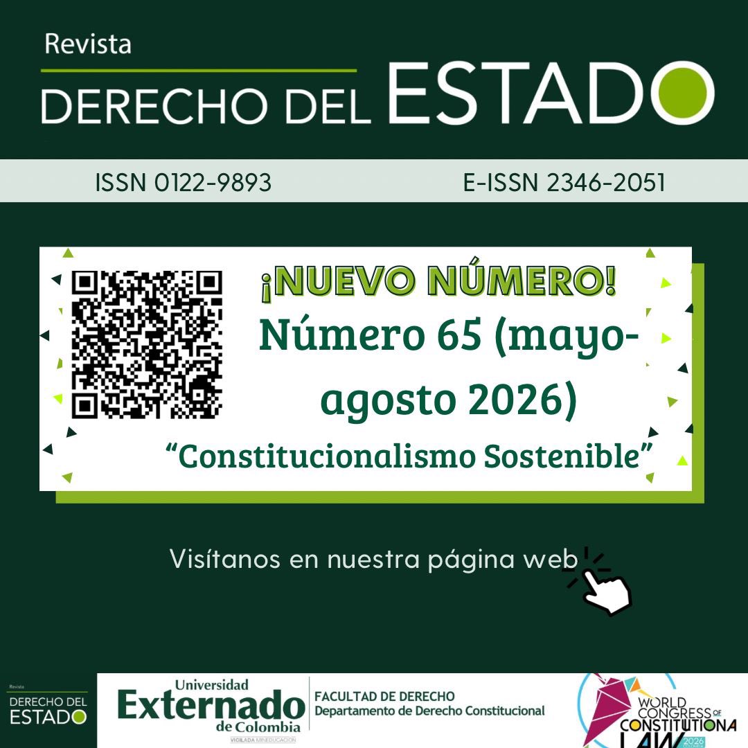 revista_estado's tweet photo. #RDE los invitamos a leer nuestra última Edición N.65 (mayo-agosto 2026) “Constitucionalismo Sostenible”.✨

Esta edición se realizó con ocasión al Congreso Mundial De Derecho Constitucional que se desarrollará en la @UExternado.

https://t.co/fIdtecZQvd https://t.co/REYjsjAftv
