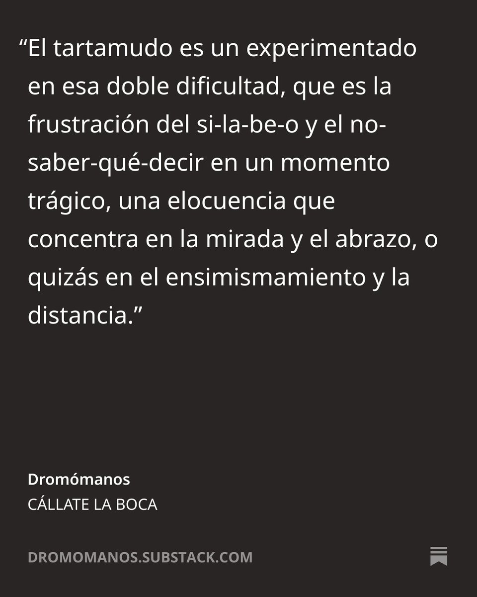Dromomanos's tweet photo. Al crecer todos somos tartamudos y no solo en momentos de indecisión. Somos tartamudos incluso en el silencio, un silencio más allá de lo inaudible. Lo indecible es más que un trabalenguas.

Lee ahora "Cállate la boca", un rebuzno de @ayalachronicles 

🔗 https://t.co/1rw4SiZtwr https://t.co/29e4HjB6u6