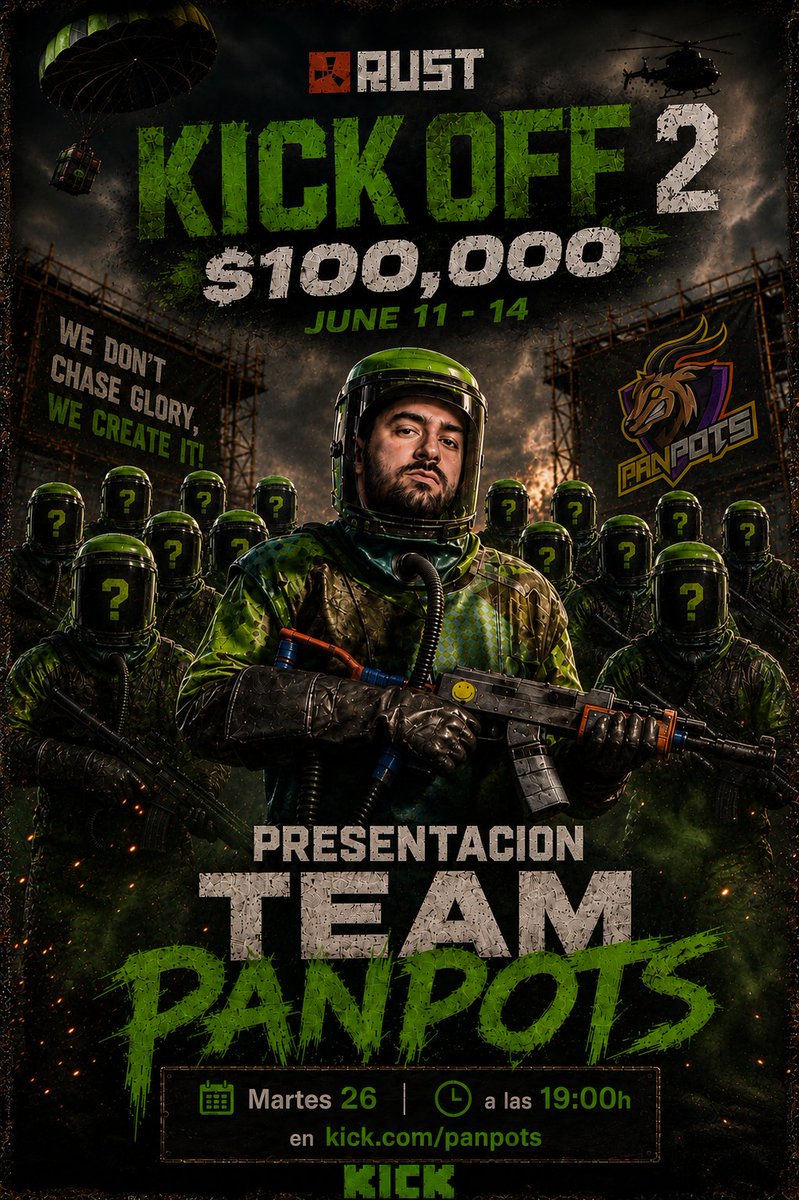 PanpotsTV's tweet photo. "NO BUSCAMOS LA GLORIA, LA CREAMOS"

Presentación del team para la #KICKOFF2 
100.000$ DE PREMIO.

Martes.26.2026
en kick . com / panpots 🟢

19:00H 🇪🇸
13:00H 🇺🇸
14:00H 🇦🇷
12:00H 🇨🇴
11:00H 🇲🇽 https://t.co/vYBPpdcrJi