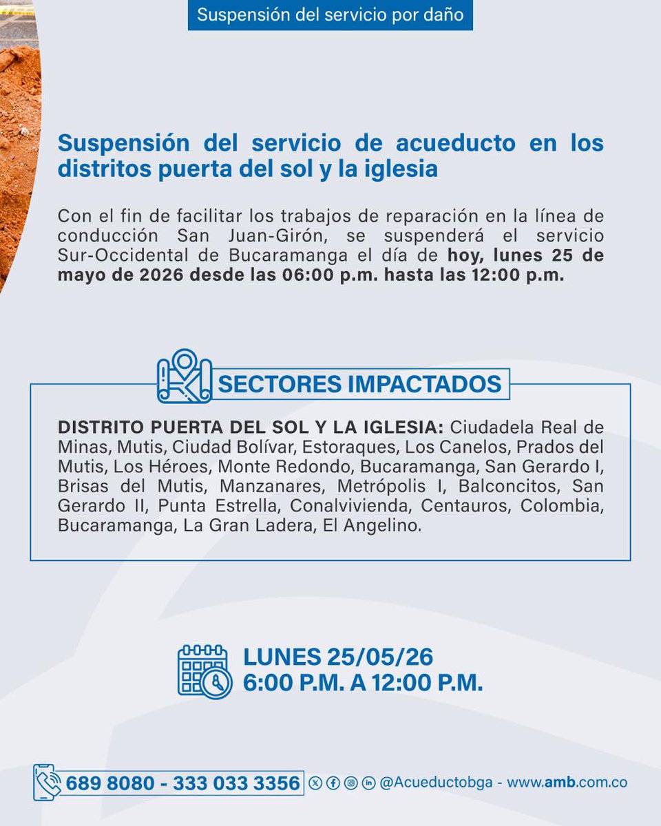 acueductobga's tweet photo. 🚧#DeServicio Para facilitar las labores de reparación de la conducción San Juan-Girón, se suspenderá el servicio en algunos sectores de Bucaramanga.
🕗 Restablecimiento: lunes 25 de mayo, 12:00 de la medianoche.
👉 https://t.co/vCq3U1MgGk https://t.co/lR43HIJVnI