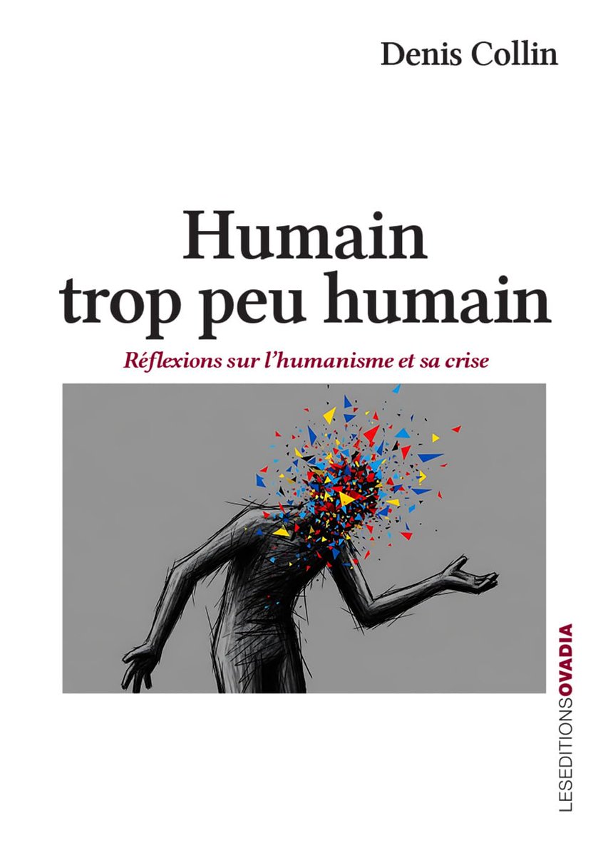 LivresPhilosoph's tweet photo. Denis Collin : Humain, trop peu humain. Réflexions sur l’humanisme et sa crise https://t.co/4BHf0eWuDe https://t.co/bq78zWAvEV
