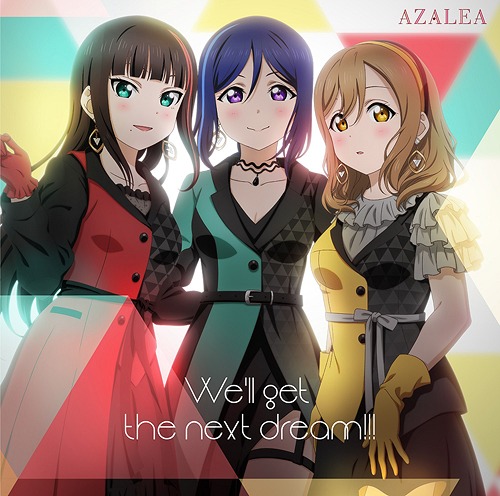 schoolidolu's tweet photo. 🎶 On this day 2021 AZALEA’s 1st Full Album 「We'll Get the Next Dream!!!」 💮🐬🌼 released 💸 Get your copy→ https://t.co/39dzYWhVij #LLSIF #スクフェス #LoveLive #ラブライブサンシャイン #Aqours https://t.co/oYEjUDT44V