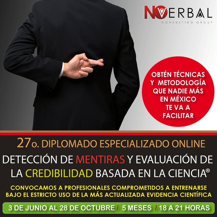 NoVerbalGroup's tweet photo. 27o. DIPLOMADO ONLINE 

DETECCIÓN DE MENTIRAS Y EVALUACIÓN COGNITIVA DE LA CREDIBILIDAD BASADA EN LA CIENCIA®

🚨 LIQUIDA EN 5 MENSUALIDADES Y A LOS PRIMEROS 5 INSCRITOS LES REGALAMOS 3 LIBROS TRADUCIDOS AL ESPAÑOL DEL MAYOR INVESTIGADOR EN EL TEMA🚨 

🎯 INFORMACIÓN GENERAL

• Inicia: miércoles 3 de junio.

• Finaliza: miércoles 28 de octubre.

• Sesiones: sólo los miércoles.

• Horario: 18 a 21 horas, tiempo Ciudad de México.

• Duración: 5 meses. 66 horas.

• Cupo: Limitado a 20 alumnos

• Inversión: $5,000 pesos a liquidarse en 5 mensualidades. Primeros 5 inscritos se llevan de regalo los 3 libros traducidos al español del mayor investigador en el área y máxima autoridad a nivel mundial