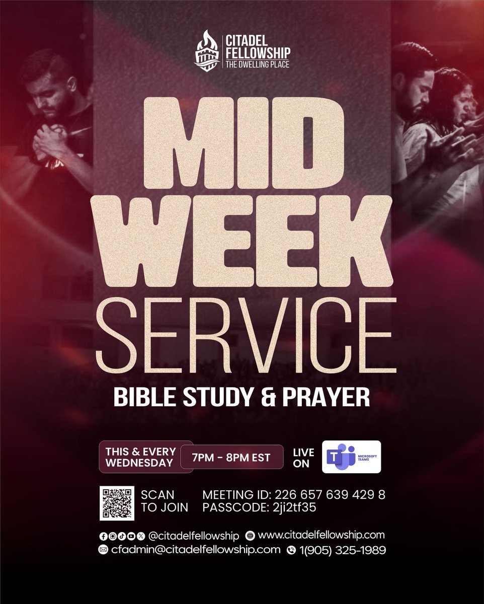 citadelfellow's tweet photo. Our Midweek Service is dedicated to prayer and the study of God’s Word. Join us as we pray together, and you shall receive answers to your prayers.

🗓 Wednesday, 27th May 2026
⏰ 7PM EST
💻 Live on Microsoft Teams: https://t.co/tZZlB5PoQd https://t.co/Uc3COokIn4