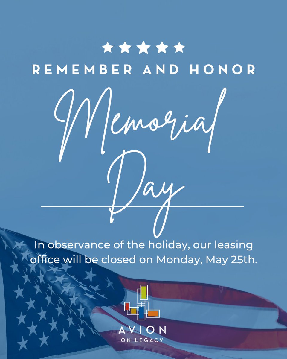 AvionOnLeg's tweet photo. 🎖️In observance of Memorial Day, our leasing office will be closed today and will reopen tomorrow. Wishing you and your loved ones a safe and meaningful holiday weekend as we honor and remember. #SPGCommunity #ScottsdaleApartments #aviononlegacy #MemorialDay https://t.co/QZXICr2pw7