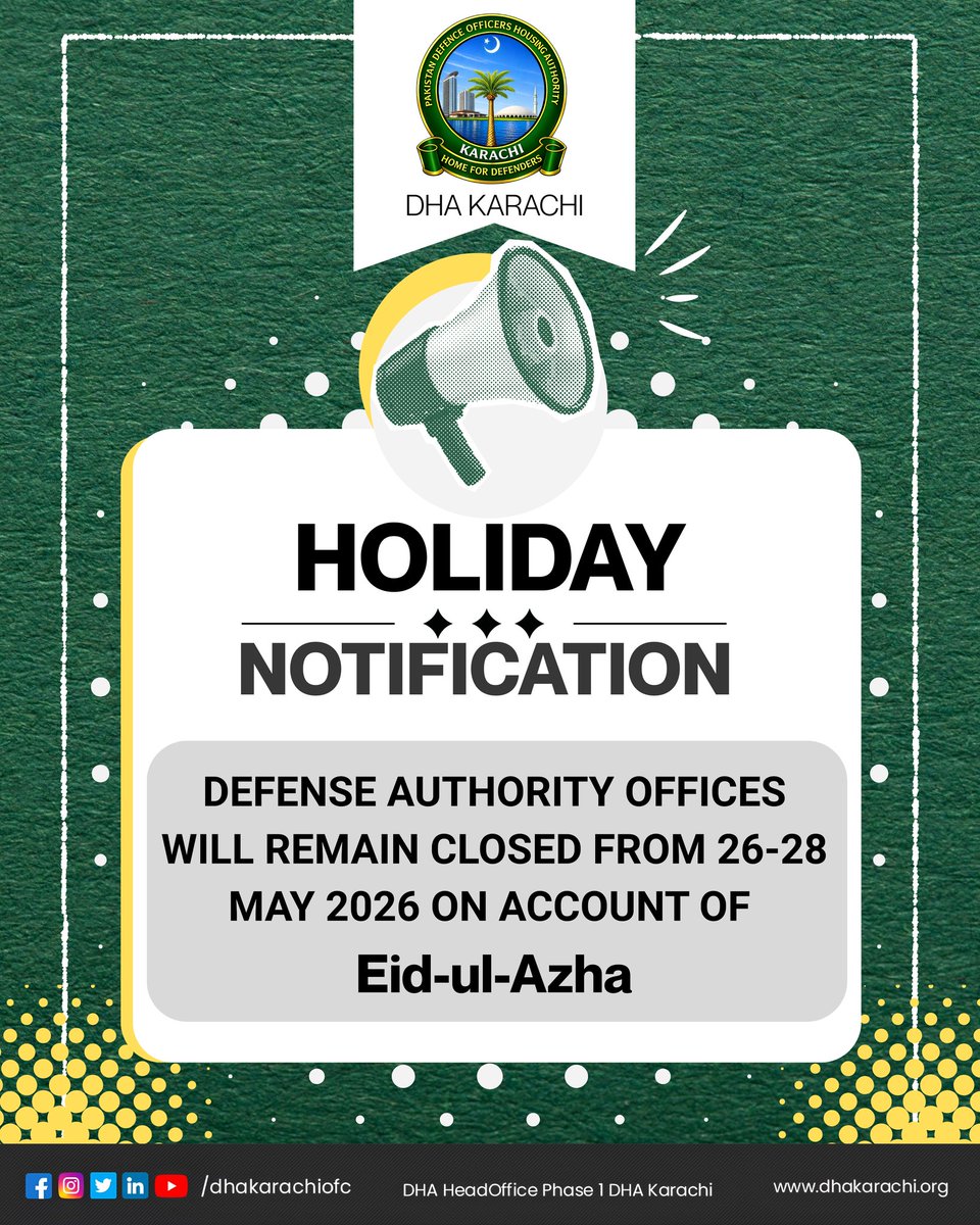 DHAKarachiOfc's tweet photo. Eid Ul Azha 2026 Holidays Notification - DHA Karachi
#DHAKarachi #HolidayNotification #EidulAzha2026 #DHA #PublicNotice #DHAUpdates https://t.co/lcoHatEif2