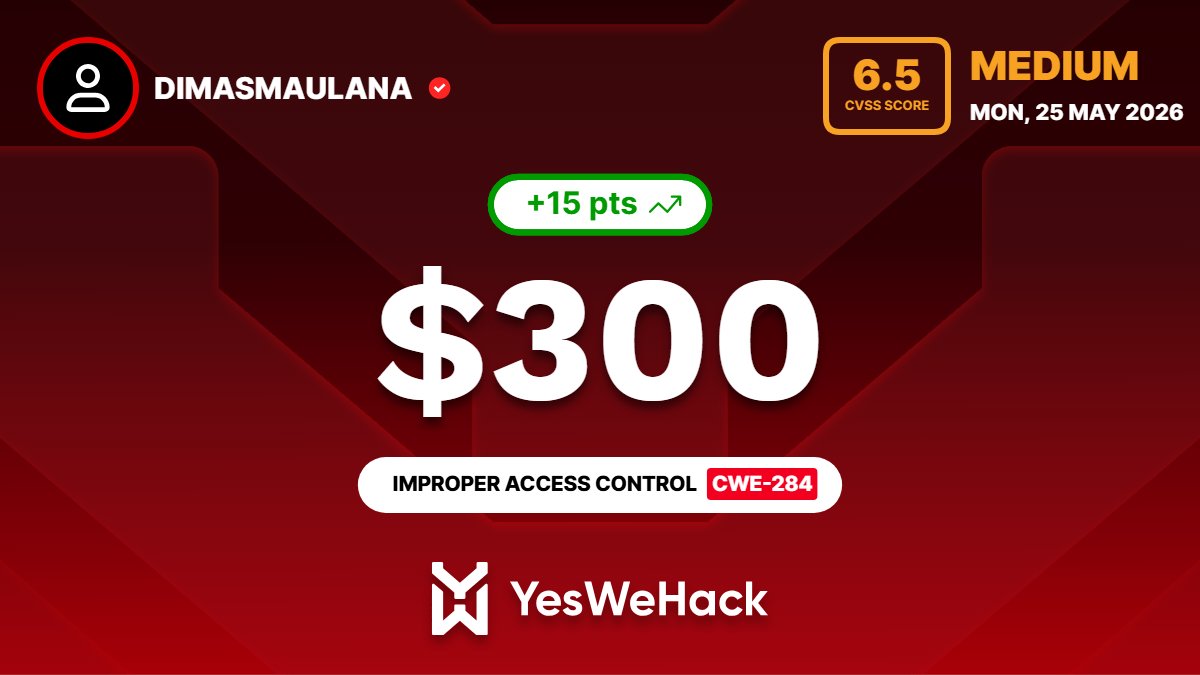dimasma__'s tweet photo. Just got a reward for a vulnerability submitted on @yeswehack -- Improper Access Control - Generic (CWE-284).  #YesWeRHackers https://t.co/ORDAPWdn52