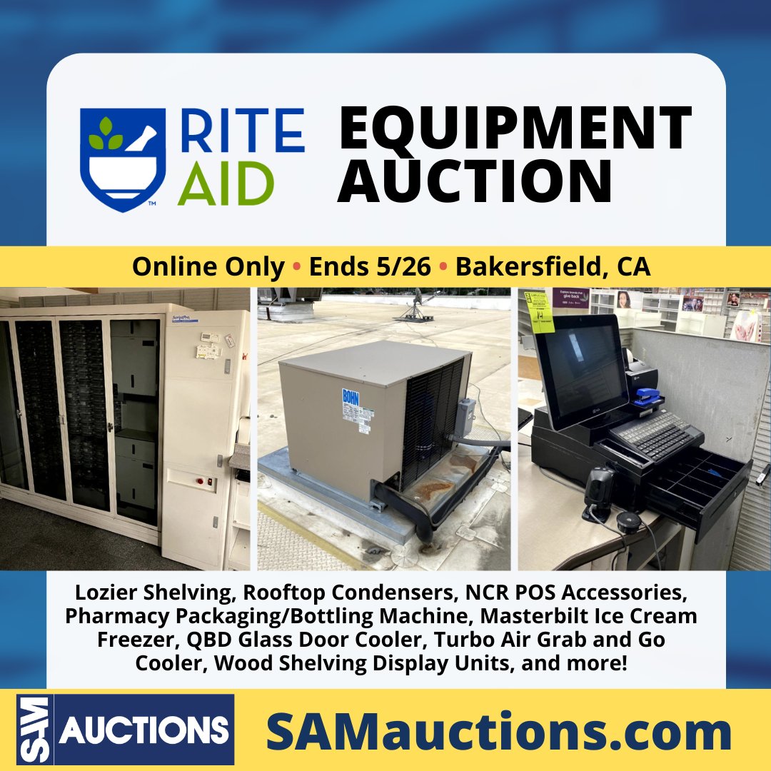 SAM_Auctions's tweet photo. TOMORROW: Rite Aid Equipment Auction!

Featuring: Lozier Shelving, Rooftop Condensers, NCR POS Accessories, Pharmacy Packaging/Bottling Machine, Masterbilt Ice Cream Freezer, QBD Glass Door Cooler, Turbo Air Grab and Go Cooler, and more!

Bid Now: https://t.co/bYN2tZ9asz https://t.co/2cV4h3MhNQ