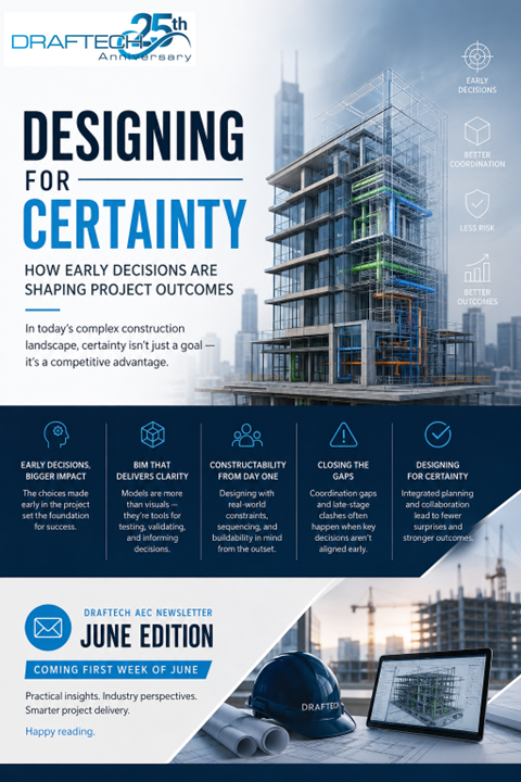 DraftechGroup's tweet photo. 📩 Our June newsletter, Designing for Certainty: How Early Decisions Are Shaping Project Outcomes, will be released in the first week of June.
Stay tuned.
Subscribe - https://t.co/ryDXtFkgco https://t.co/EOGDhv4uBW