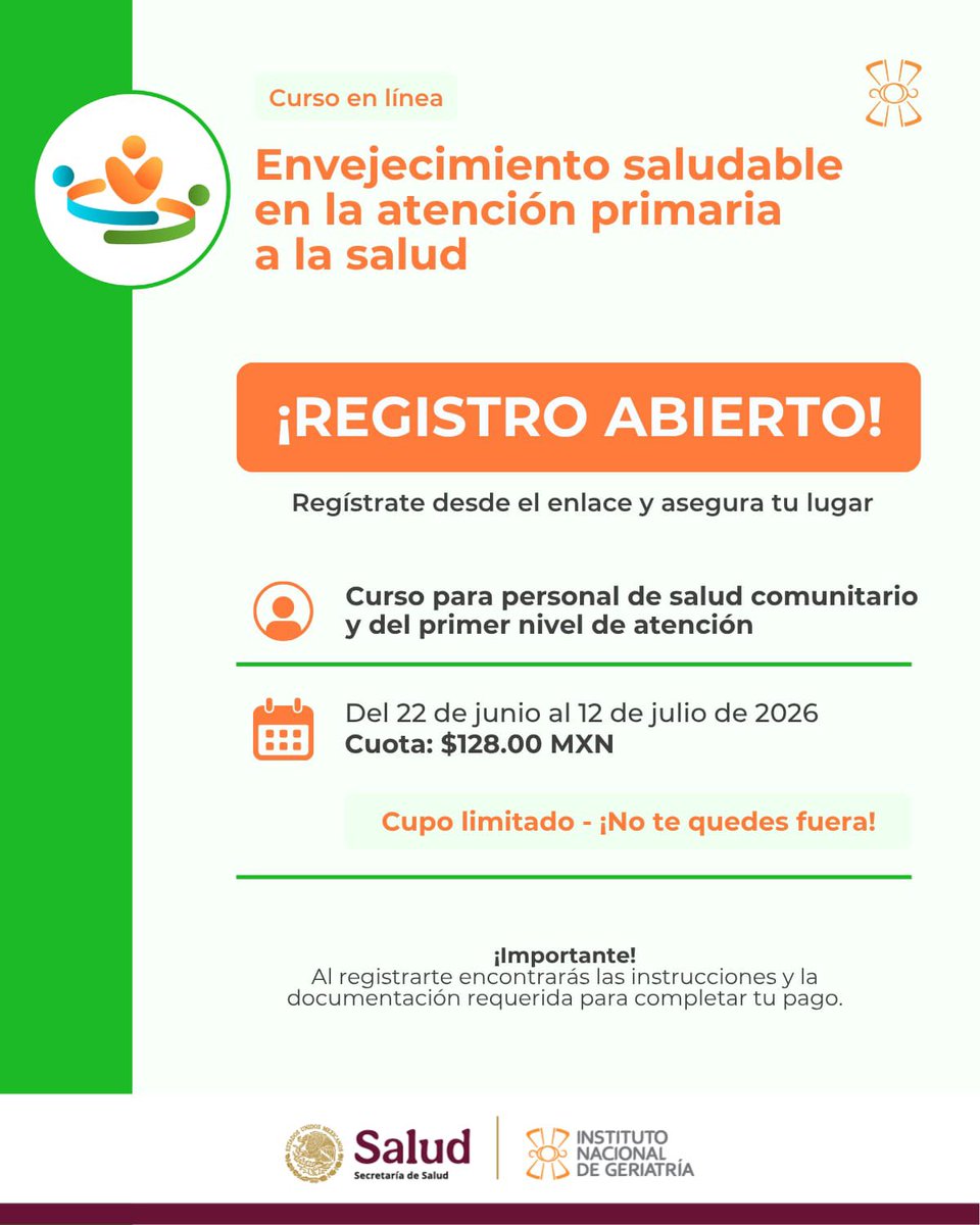 INGER_mx's tweet photo. 📣 ¡Registro abierto!
Curso en línea: “Envejecimiento saludable en la atención primaria a la salud” 👩🏻‍⚕️

🗓️ 22 junio al 12 julio 2026
💲$128 MXN
⚠️ Cupo limitado

Registro:
https://t.co/YrFIvmCS3R https://t.co/FtxRjbcvvU