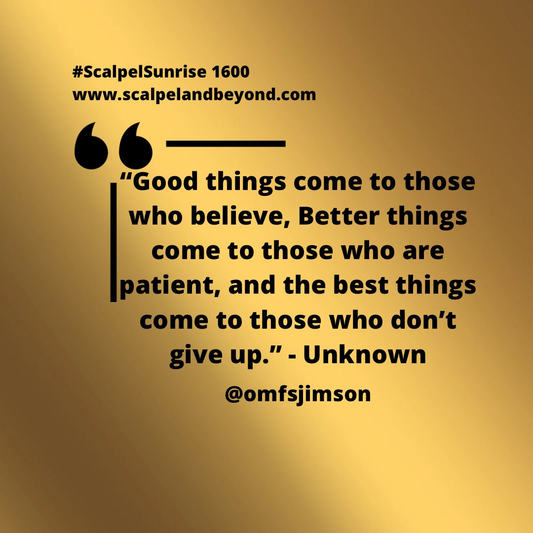 omfsjimson's tweet photo. “Good things come to those who believe, Better things come to those who are patient, and the best things come to those who don’t give up.” - Unknown

Keep believing.
Stay patient.
Never give up.
Your breakthrough is coming, just keep showing up.

#ScalpelSunrise #MindsetMastery #NeverGiveUp #Believe #Patience #Resilience #PersonalGrowth #dailywisdom #TFTD