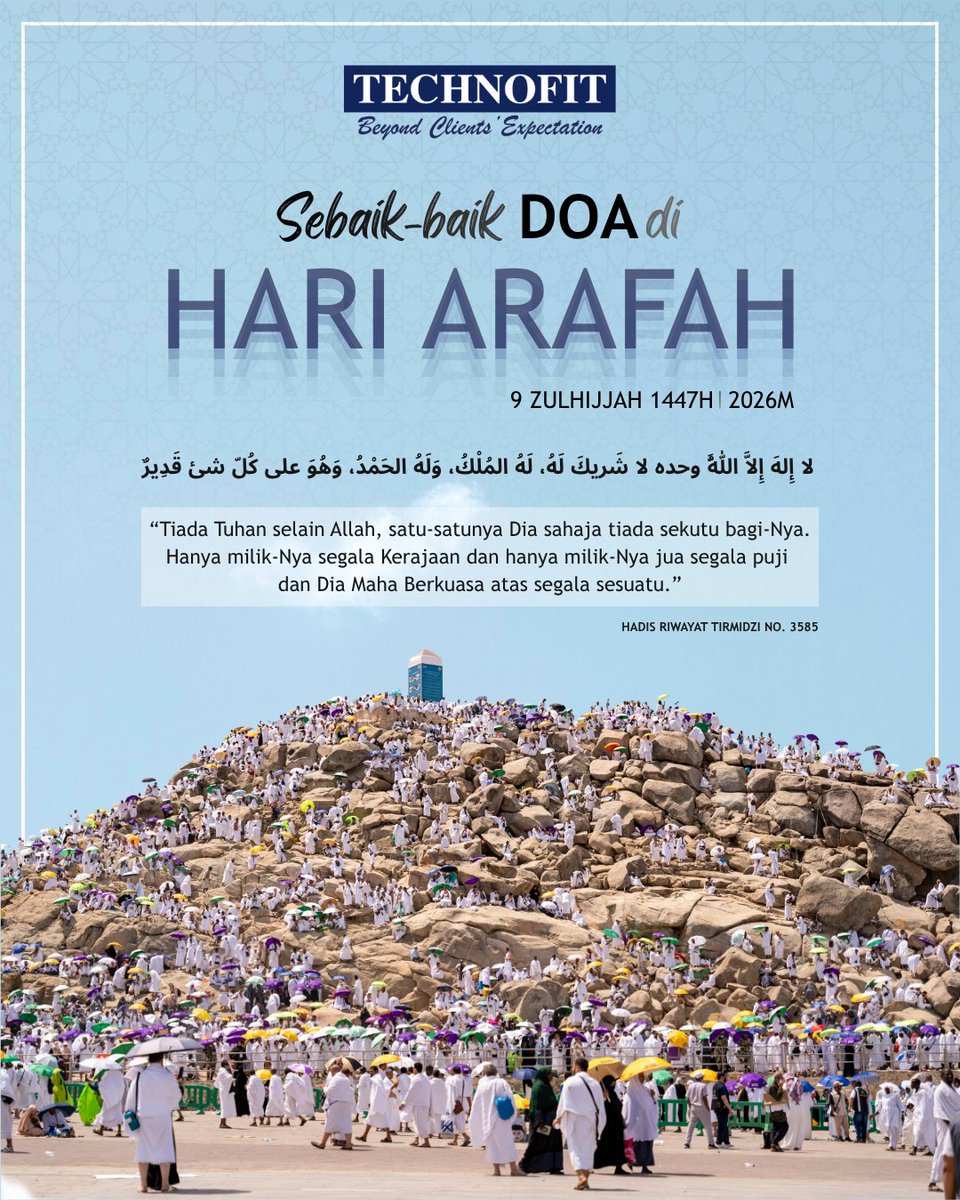 technofitgroup's tweet photo. SALAM HARI ARAFAH

Check out more: https://t.co/KLDLSncrnN

#StrivingForExcellence
#BeyondClientsExpectation
#TECHNOFIT
#TechnofitAds
#HariArafah https://t.co/zyRVFIZzeK