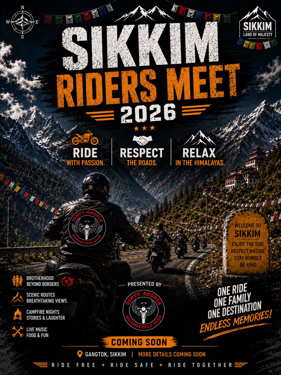 SameerGuragain's tweet photo. SIKKIM RIDERS MEET 2026

Ride • Respect • Relax

Experience the brotherhood of riders amidst the majestic Himalayas.
Ride with passion, Respect the roads, and Relax with the spirit of adventure

Presented by: Dirty Angels Motorcycle Club 

COMING SOON

#comingsoon #sikkim https://t.co/ajUUD8u3HT