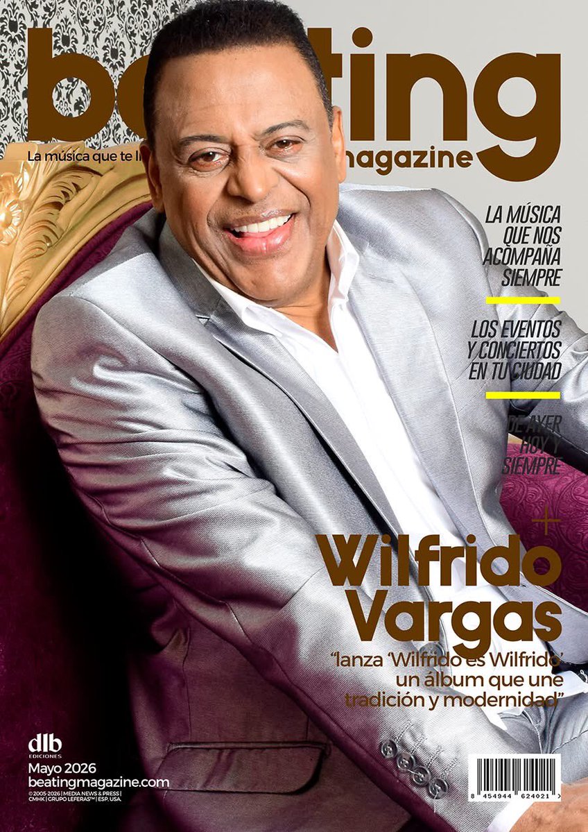 LeonFdez's tweet photo. Wilfrido Vargas, portada en Beating Magazine mayo 2026. Mira el reportaje completo aquí: https://t.co/RYDcCEQ6f8 @dlbnoticias 
.
Portada: @wilfridovargas_oficial 
Diseño cover: @leonfernandezoficial
Foto: Disclaimer: Las imágenes
utilizadas son de sus autores
PR: @ramosgarciacom https://t.co/yxCxX1Lojm