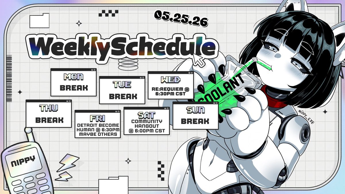 Nippy_EXE's tweet photo. This weeks (05/25) schedule! :3 https://t.co/pnPP3PbULG
π Wed: RE: Requiem @ 6:30pm CST
π Fri: Detroit Become Human (π) + other games / possible collabs
π Sat: Community Hangout/Just Chatting Stream at 6:00pm CST
#vtuber #envtuber #robotvtuber #vtuberen #twitch https://t.co/PMlGhD0HIo