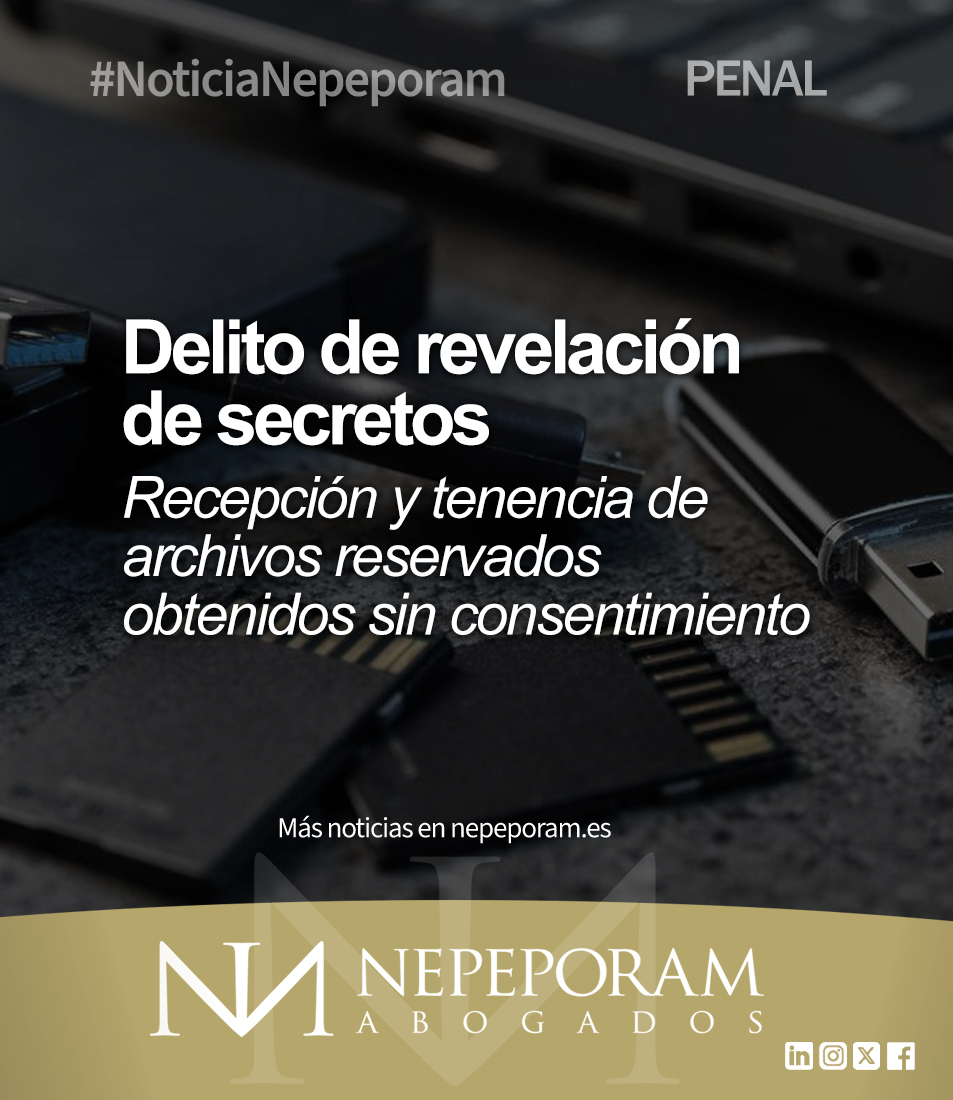 NEPEPORAM's tweet photo. 🔒Delito de revelación de secretos

🗃️ Recepción y tenencia de archivos reservados obtenidos sin consentimiento

🔗https://t.co/cMDegEmTzc

#NoticiaNepeporam #Abogados #Sevilla #Penal https://t.co/QHfpzEBEd3