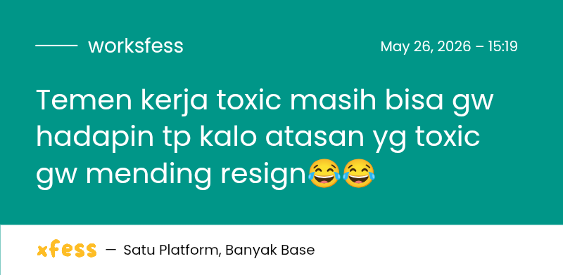 worksfess's tweet photo. Temen kerja toxic masih bisa gw hadapin tp kalo atasan yg toxic gw mending resign😂😂 work! https://t.co/mYpCh52aDY