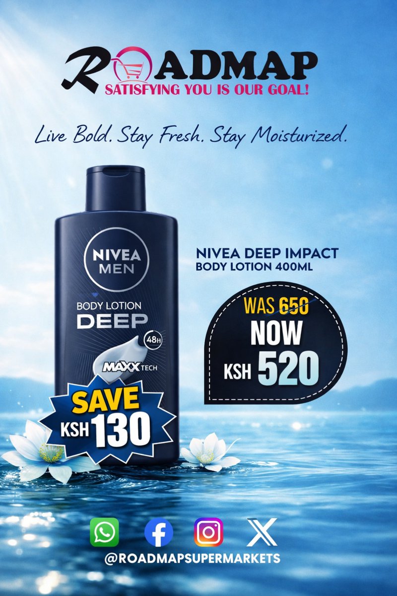 RoadmapGroupLtd's tweet photo. Power up your day with NIVEA Men Deep Impact Body Lotion 400 ml — engineered for 48‑hour hydration and unbeatable freshness.

🔥 WAS KSH 650→ NOW KSH 520
💙 SAVE KSH 130 — because at Roadmap Supermarkets, satisfying you is always our goal! https://t.co/p4aP8L41Vu https://t.co/2nKSSGTKe7