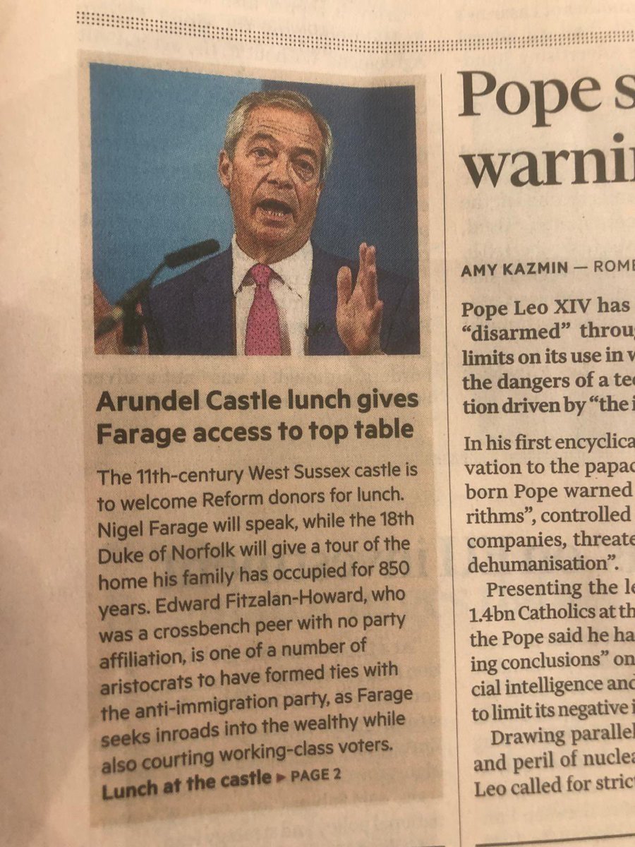 NeilPHoward's tweet photo. Front page of today’s @FT - Farage and donors being hosted by a group of aristos getting close to the party. Proper 1920s Italy vibes. And why we need @ZackPolanski and @TheGreenParty more than ever. https://t.co/rpYlj09cdi