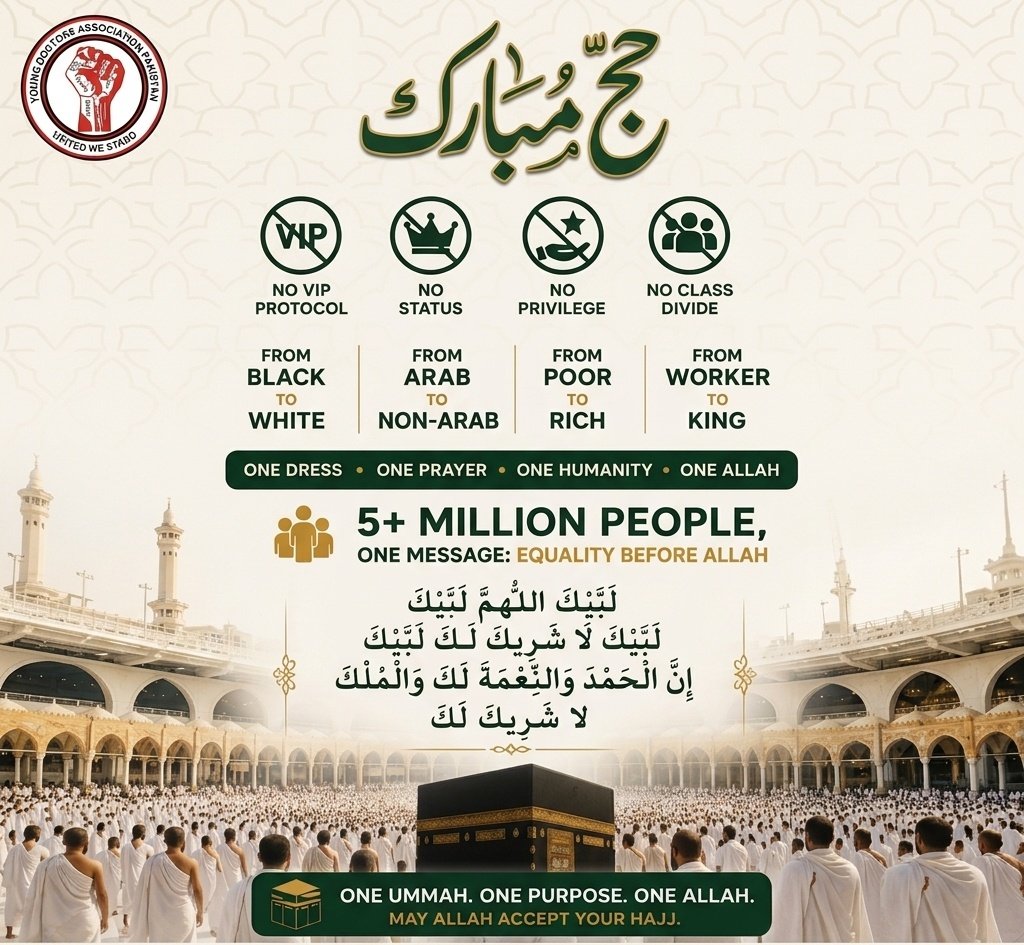 OfficialYDAPak's tweet photo. لَبَّيْكَ اللَّهُمَّ لَبَّيْكَ
حج ہمیں مساوات کا درس دیتا ہے۔ یہاں نہ کوئی وی آئی پی ہے نہ کوئی شاہی دربار۔ کاش ہمارے حکمران اس سبق کو اپنی عملی زندگی کا حصہ بنائیں۔ طاقت کا مقصد مراعات نہیں، بلکہ عوام کی خدمت ہے
حج مبارک!
#Hajj2026 #Equality #ServiceToHumanity #YDA #Pakistan https://t.co/AIS4A0UeG2