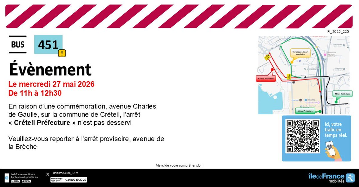 MarneSeine_IDFM's tweet photo. ⚠️#InfoTrafic #Bus451
🗓️Le mercredi 27 mai 2026 de 11h à 12h30
💐En raison d'une commémoration avenue Charles de Gaulle à Créteil
🚏L'arrêt : Créteil Préfecture du Val de M. n'est pas desservi
Merci de vous reporter à l'arrêt avenue de la Brèche https://t.co/EkGJveBQws