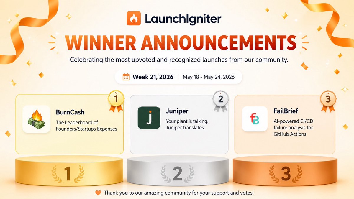 launchigniter's tweet photo. Week 21 Winners are officially here on LaunchIgniter.

Huge congratulations to this week’s top launches recognized by our community.

A big thank you to all the makers, supporters, and early adopters helping incredible products get discovered every week

Keep building https://t.co/9AKcpuBMxa