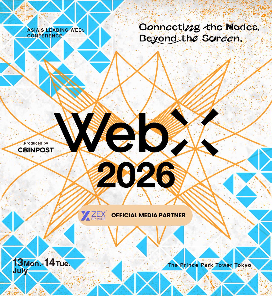 zexprwire's tweet photo. ZEX PR WIRE is proud to be an official Media Partner for @WebX_Asia 2026 🇯🇵

One of Asia’s leading global Web3 conferences bringing together leaders across blockchain, crypto, AI, NFTs & DeFi.

📍 The Prince Park Tower, Tokyo
📅 13th – 14th July 2026

GET 20% DISCOUNT ON USING THE COUPON CODE GIVEN BELOW:- wbx26_ZEXPRWIRE

🎟️ Tickets:
https://t.co/X49tn98nlF

#WebXAsia #Web3 #Blockchain #Crypto #AI #ZEXPRWIRE