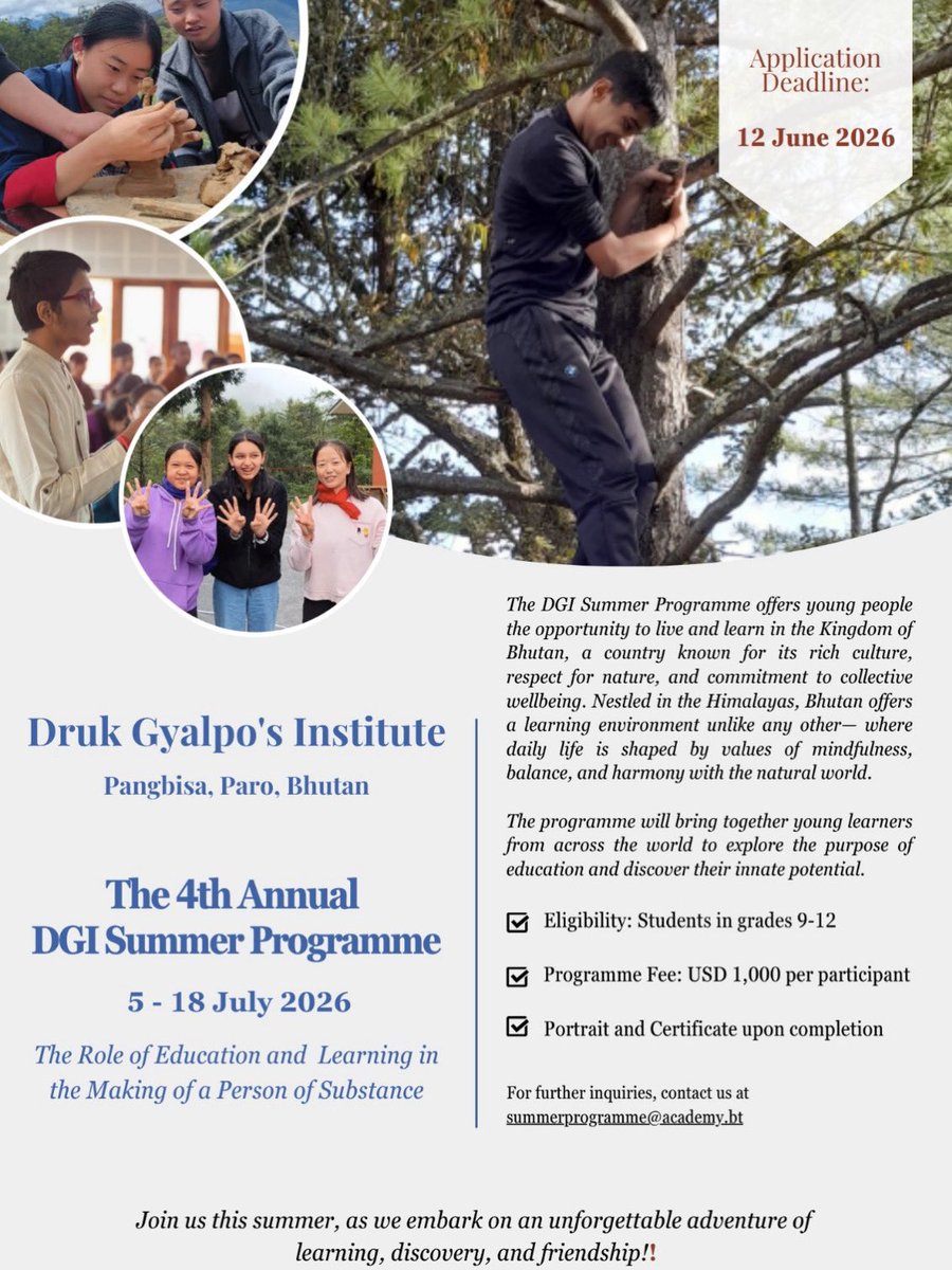 PallavanSystems's tweet photo. Applications are open for the 4th Annual DGI Summer Programme 2026.

A residential learning experience at Druk Gyalpo’s Institute, Bhutan, centred on reflection, purpose, community and growth.

Dates: 5–18 July 2026

Apply: https://t.co/5dQfVvnSUT

 #BhutanEducation https://t.co/t8ulRU9PgI