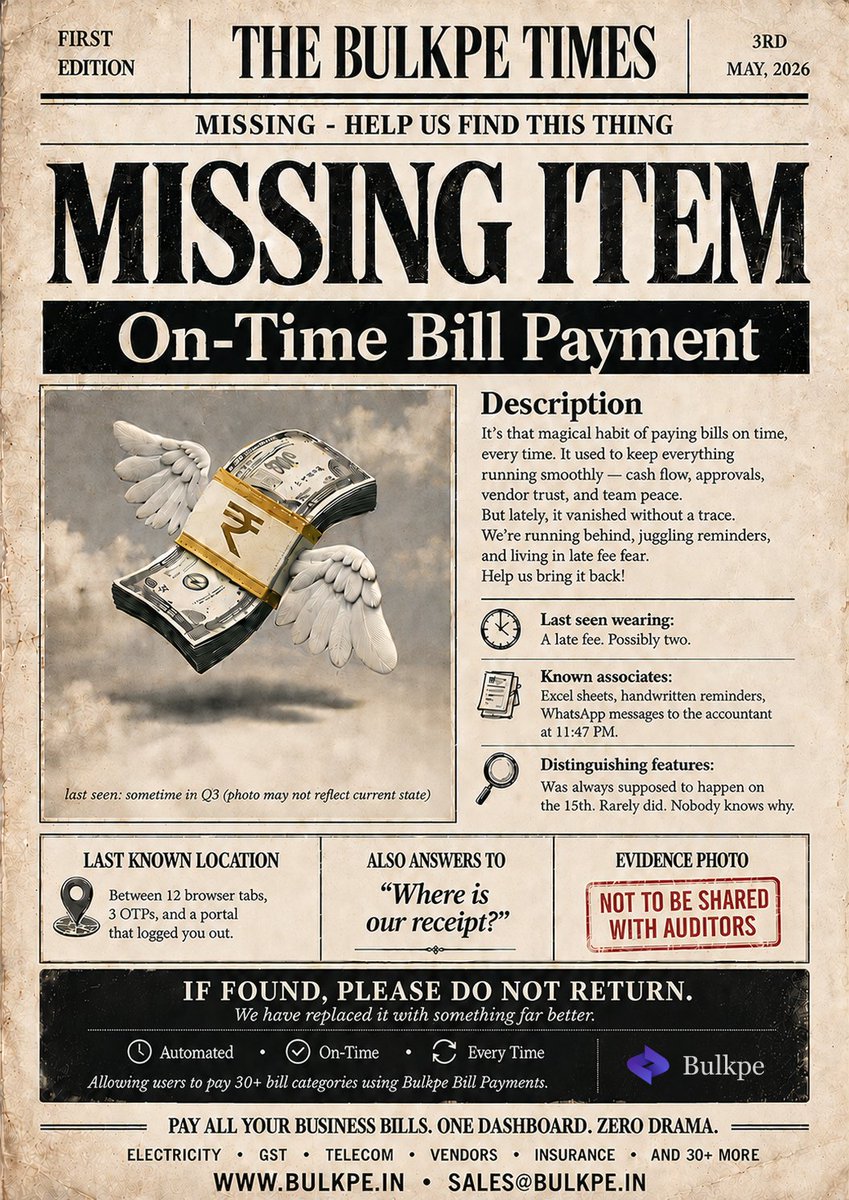 Bulkpe_in's tweet photo. 🚨 MISSING: On-time bill payment.

Last seen: Q3. Known associates: 12 tabs, 3 OTPs, 1 logout.

If found - don't return it.
We automated it. ✅

https://t.co/NyXM7lXlJd https://t.co/mrZW7UchCz