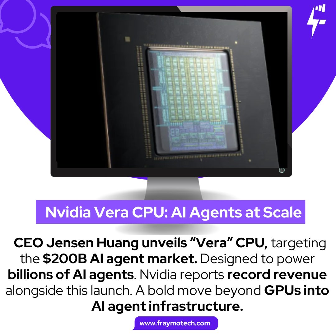 FraymoTech's tweet photo. Nvidia Vera CPU Launch
   🖥️ Jensen Huang unveils Vera CPU   
⚙️ Powers billions of AI agents 
📊 Targets $200B AI agent market 
💰 Nvidia reports record revenue
📌 Tech made simple, powered by Fraymo 
#Nvidia #VeraCPU #AI #TechNews #fraymo https://t.co/XY9YjkssAZ