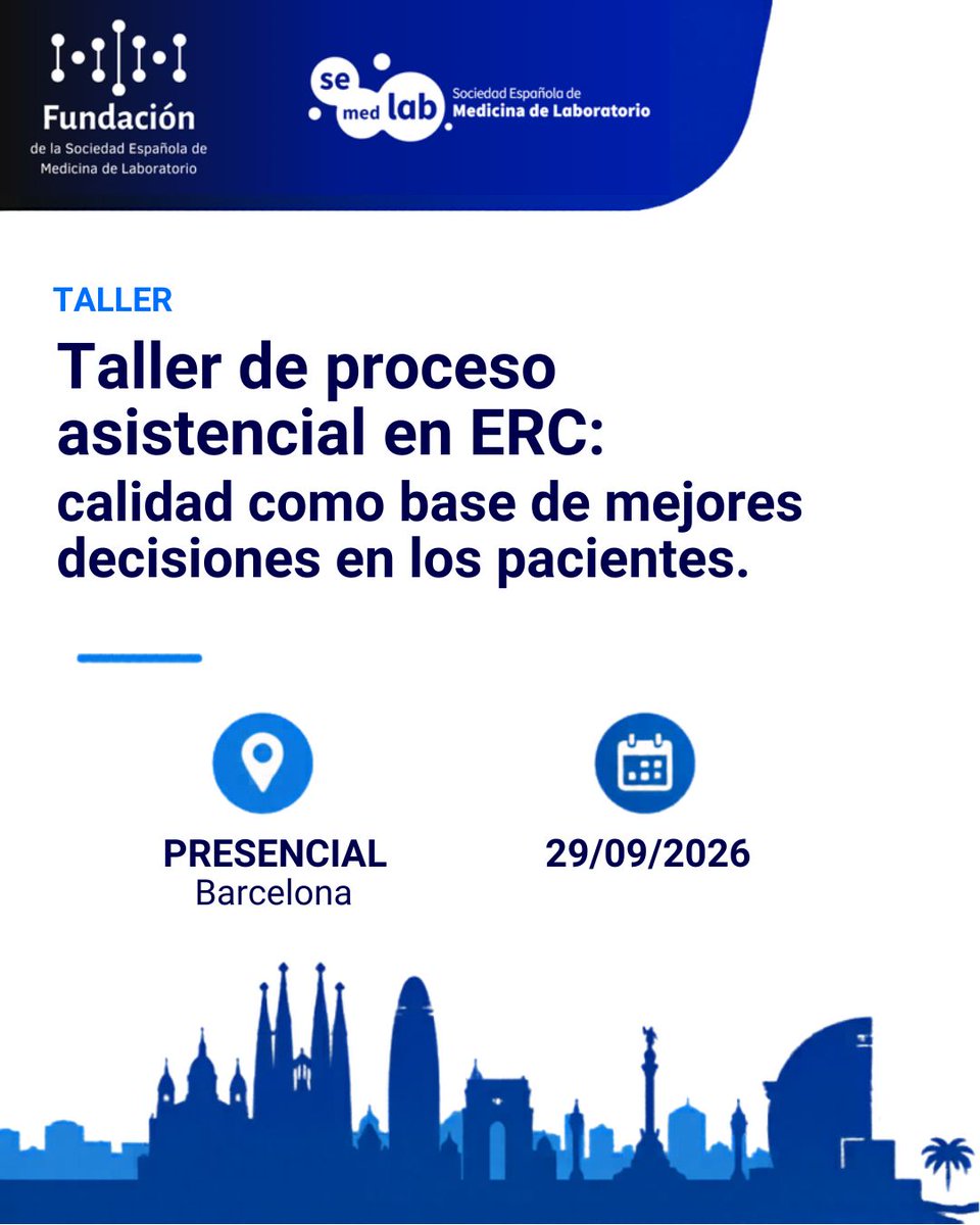 Semedlab's tweet photo. 📌 Taller de proceso asistencial en la Enfermedad Renal Crónica #ERC: calidad como base de mejores decisiones en los pacientes

📍 Barcelona
🗓️ 29/09/2026

Más información e inscripciones: https://t.co/4aGu4zYazL https://t.co/VWU9p7qKQ3
