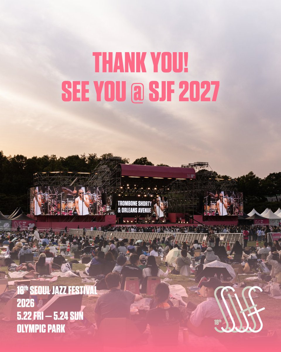 SeoulJazzFest's tweet photo. [The 18th Seoul Jazz Festival 2026] 

𝗧𝗛𝗔𝗡𝗞 𝗬𝗢𝗨!
𝗦𝗘𝗘 𝗬𝗢𝗨 @ 𝗦𝗝𝗙 𝟮𝟬𝟮𝟳 🩷

제18회 서울재즈페스티벌 2026을 찾아주신
모든 관객, 아티스트 및 관계자 여러분께
진심으로 감사드립니다.

내년 서재페에서 또 만나요! 👋 https://t.co/8IWJRwX3HQ