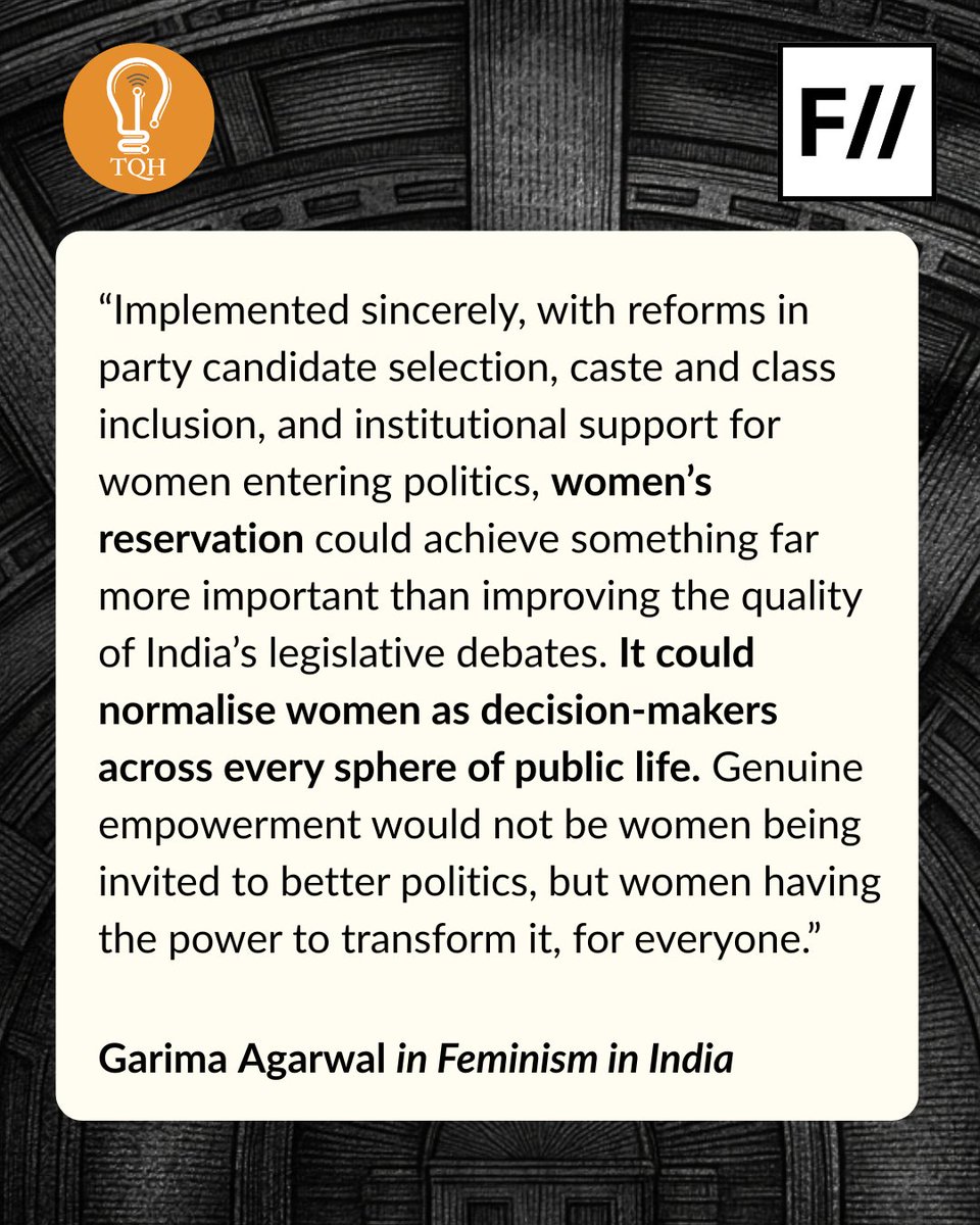 tqh_policy's tweet photo. What happens when women's political representation becomes conditional on larger political battles?

In this piece for @FeminismInIndia, our colleague Garima Agarwal examines how the debate around women's reservation has often focused on what women can do for politics, rather than women's right to political power itself.

A timely reflection on representation, empowerment, and who gets to shape public decision-making.

Read the piece here: https://t.co/TklFCEwayD

#womensreservation #india #politics #gender