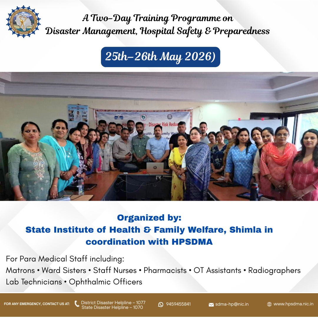 HPSDMA's tweet photo. 📅25–26 May 2026
A two-day training programme on Hospital Safety &amp; Disaster Preparedness is being organized.

📞Helpline: 1070/ 1077
📱9459455841
📧sdma-hp@nic.in
🌐https://t.co/3f8Vb7KUJN

@SukhuSukhvinder @nidmmhaindia @ndmaindia 
#HPSDMA #DisasterManagement #HospitalSafety https://t.co/JiCQ4JyCka