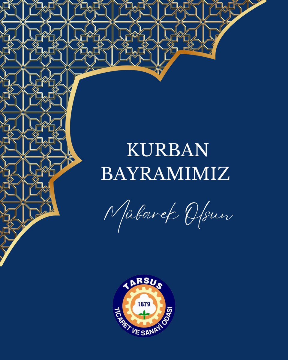 TarsusTSO's tweet photo. Kurban Bayramı’nı en içten dileklerimizle kutluyor, bayramın sağlık, barış, huzur ve bereket getirmesini temenni ediyoruz. https://t.co/q7uJ2V1Zcs