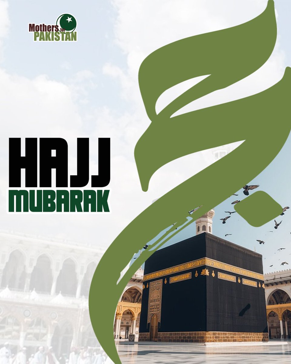 MothersforPak's tweet photo. Hajj Mubarak 🤍

A journey that cleanses the heart and strengthens the soul, filled with patience, gratitude, and complete trust in Allah.

May Allah accept every moment of this sacred journey and bless every pilgrim with forgiveness and peace.

#MothersForPakistan #HajjMubarak https://t.co/4xfVDq7mKW