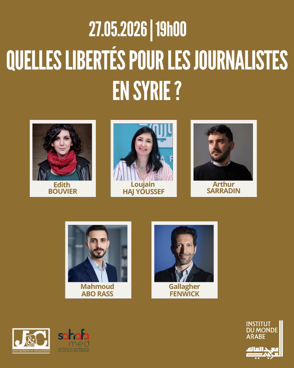 SahafaMed's tweet photo. 🗓️Rappel agenda !
Journalisme &amp; Citoyenneté et @imarabe vous donnent rendez-vous ce mercredi 27 mai pour une soirée débat "Quelles libertés pour les journaliste sen Syrie" animée par @gallaghereport !
⏲️27/05 à 19h
📍IMA
🔗https://t.co/qNSfAResGM https://t.co/Iw1hTshPcD
