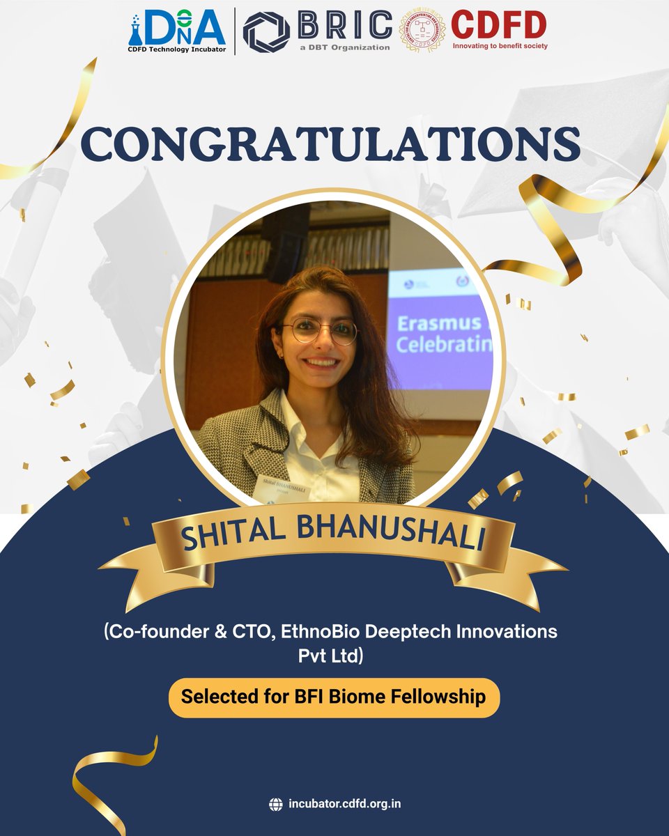 incubator_cdfd's tweet photo. Congratulations to our incubated startup, #EthnobioDeeptechInnovations  represented by Shital Bhanushali on being selected for the @BFI_Impact Biome Fellowship. https://t.co/zqDfSrktgN