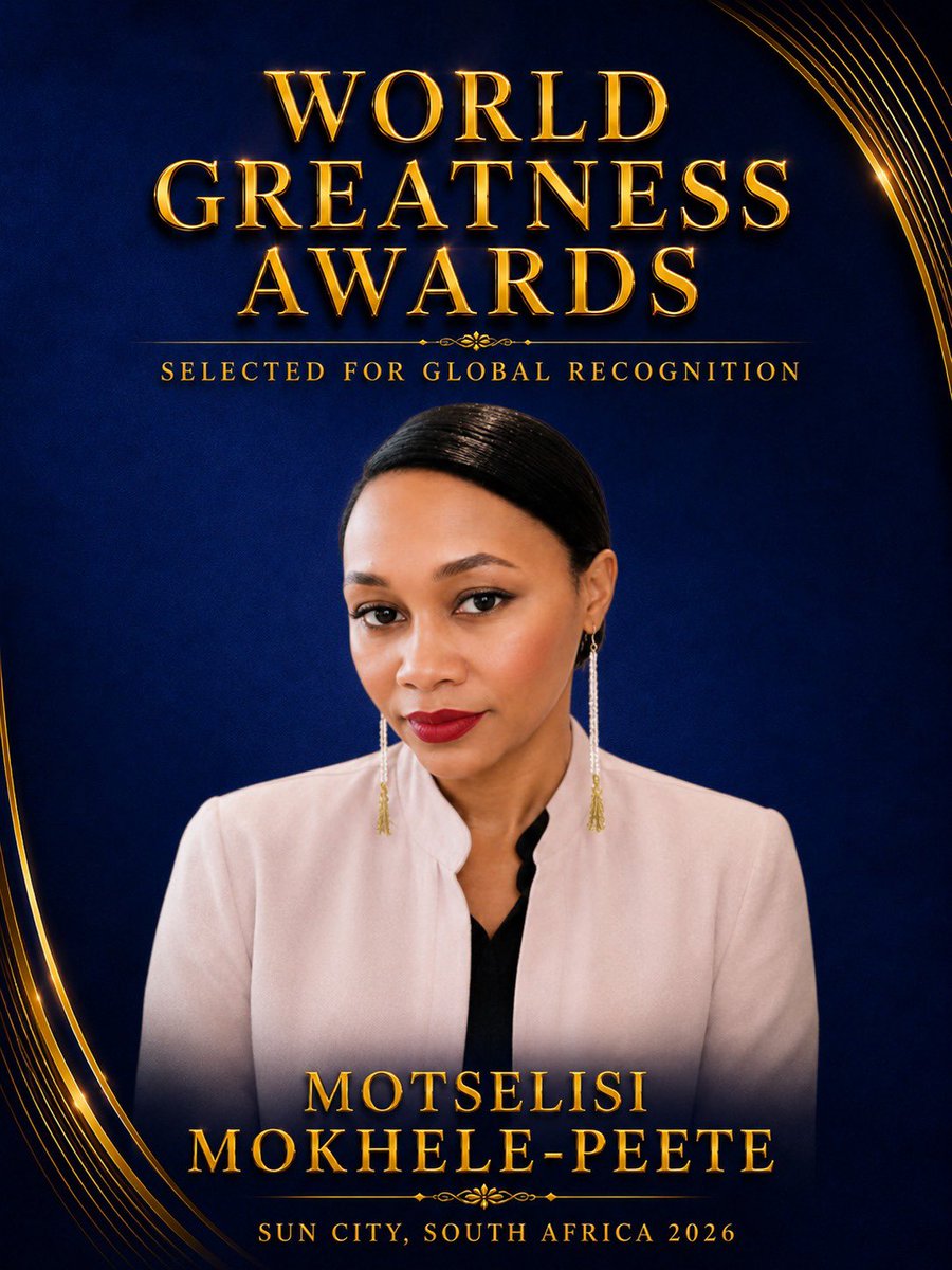 DrBusinge's tweet photo. Greatness University proudly announces
Ms Motselisi Mokhele-Peete, as selected for global recognition at the World Greatness Awards 2026 in Sun City, South Africa. Congratulations and we look forward to celebrating your greatness. #worldgreatnessawards #RoyalCivility #SUNCITY https://t.co/mUrEwBEya2