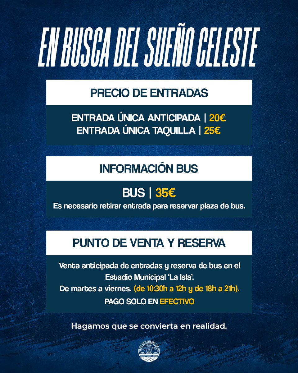 CDCORIA's tweet photo. Familia, ¡TODOS A OVIEDO! 🩵

Únete desde hoy mismo y hagamos que este sueño se convierta en realidad. 

📍 Precio de entradas: 

Entrada única anticipada | 20€
Entrada única taquilla | 25€

ℹ️ Información bus:

BUS | 35€ (Es necesario retirar entrada para reservar plaza de bus). 

📍 Punto de venta y reserva:

Venta anticipada de entradas y reserva de bus en el Estadio Municipal 'La Isla'. De martes a viernes (de 10:30h a 12h y de 18h a 21h).

¡VAMOS A HACERLO REALIDAD! ¡TODOS JUNTOS! 🩵