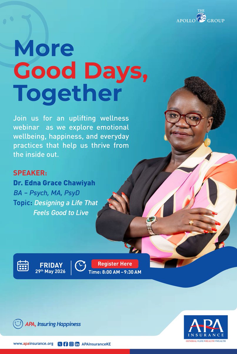 APAInsuranceKE's tweet photo. More good days start with intentional wellbeing.

Join us for an inspiring wellness webinar this Friday from 8AM with Dr. Edna Grace Chawiyah as we explore how emotional wellbeing, happiness &amp; everyday habits can help us thrive.

 Register Here: https://t.co/ivqEfAn7VZ https://t.co/tLQ5H32stn