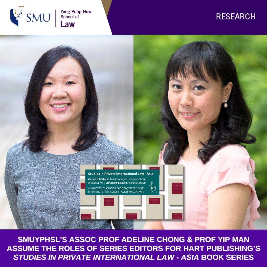 SgSMUYPHSL's tweet photo. #SMUYPHSL extends congratulations to Assoc Prof Adeline Chong and Prof Yip Man on their appointments as new Series Editors for Hart Publishing’s 𝘚𝘵𝘶𝘥𝘪𝘦𝘴 𝘪𝘯 𝘗𝘳𝘪𝘷𝘢𝘵𝘦 𝘐𝘯𝘵𝘦𝘳𝘯𝘢𝘵𝘪𝘰𝘯𝘢𝘭 𝘓𝘢𝘸 - 𝘈𝘴𝘪𝘢 book series: https://t.co/ukYrIvDHaV https://t.co/evyS5E2y05