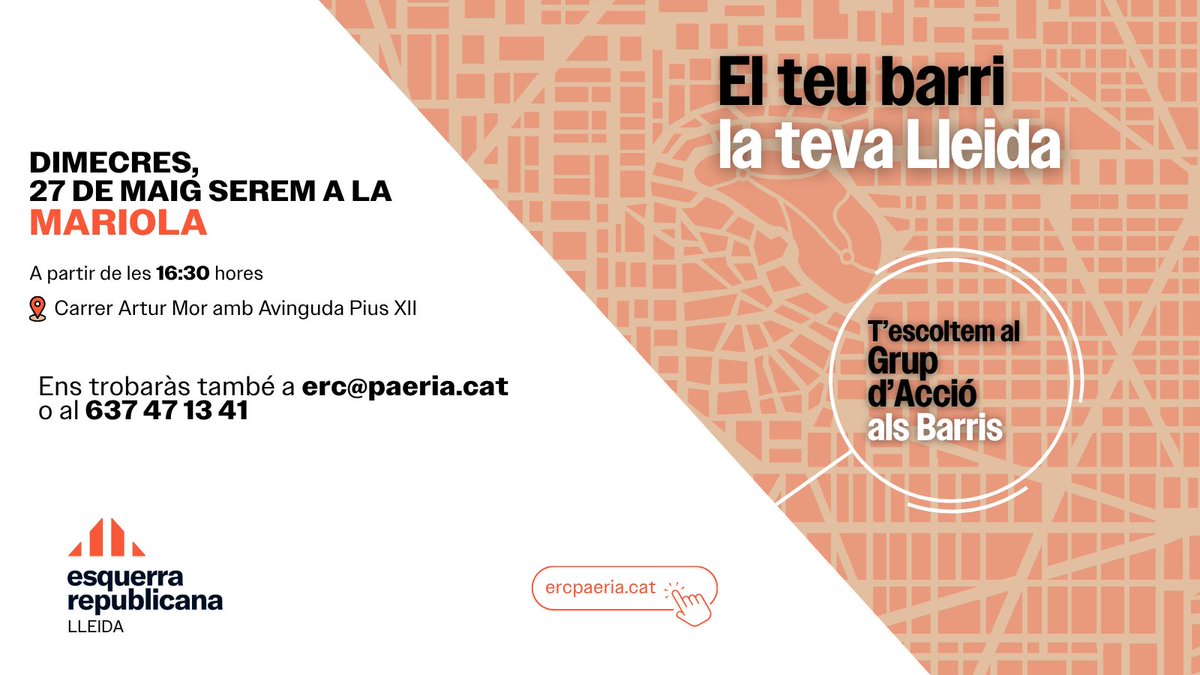 ercpaeria's tweet photo. 📍Aquest dimecres 27 de maig, el Grup d’Acció als Barris d’ERC Lleida serà a la #Mariola!

🕟 A partir de les 16:30 h
📌 Carrer Artur Mor amb Avinguda Pius XII

Perquè escoltar els barris és la millor manera de transformar Lleida. 🏘️ https://t.co/LENQzKP8u4