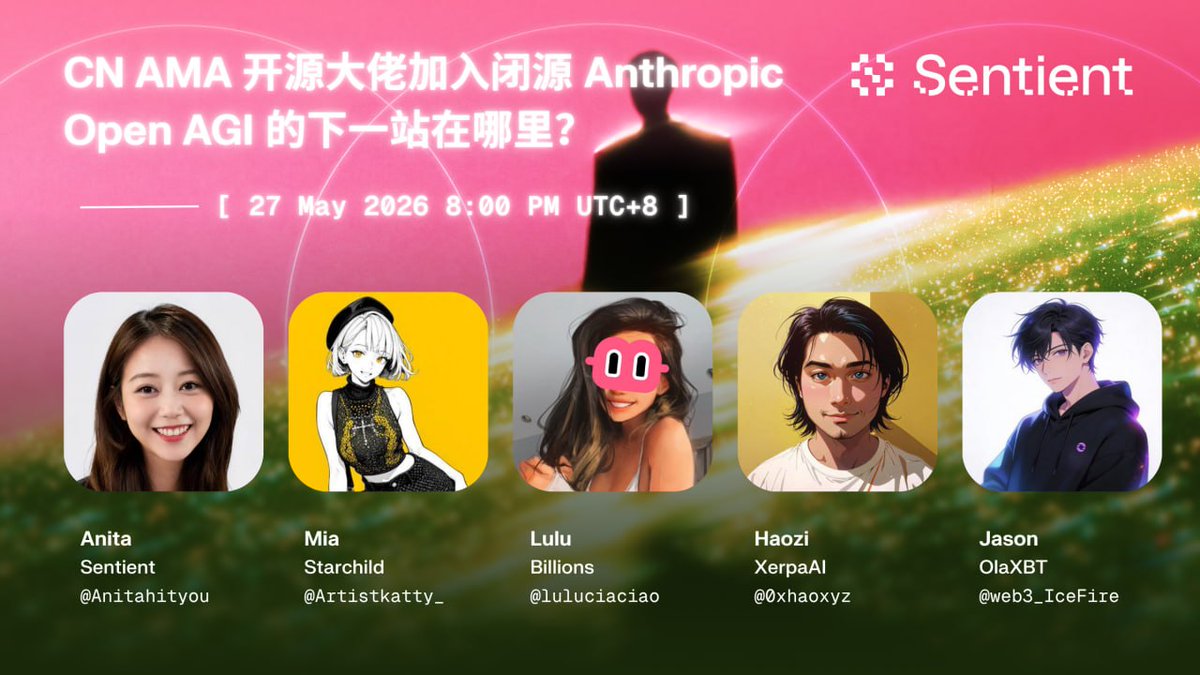 sentient_zh's tweet photo. 开源大佬加入闭源 Anthropic，Open AGI 的下一站在哪里？

当顶级 AI 人才继续流向闭源 Frontier Labs，开放生态还有没有自己的机会？

本期 AMA，我们将从 Karpathy 加入 Anthropic 聊起

嘉宾：
@Artistkatty_｜Mia, Starchild
@luluciaciao｜Lulu, Billions
@0xhaoxyz｜Haozi, XerpaAI
@web3_IceFire｜Jason, OlaXBT
@Anitahityou｜Anita, Sentient

记得来！👇
https://t.co/oI5dIJM2av