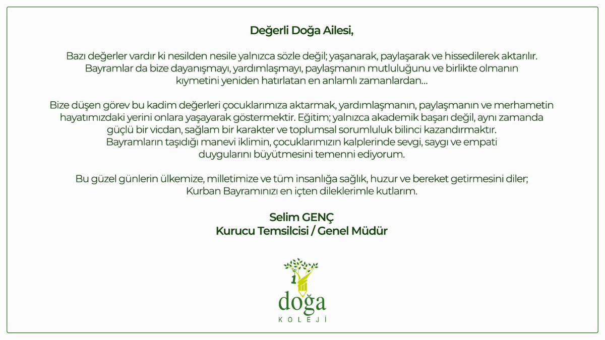 DogaOkullari's tweet photo. Kurucu Temsilcimiz ve Genel Müdürümüz Selim Genç’in Kurban Bayramı mesajı. ✨

#TürkiyeninDoğası #DoğaKoleji #TürkiyeninEnİtibarlıÖzelOkulu #KurbanBayramı https://t.co/heVCEJBOOc